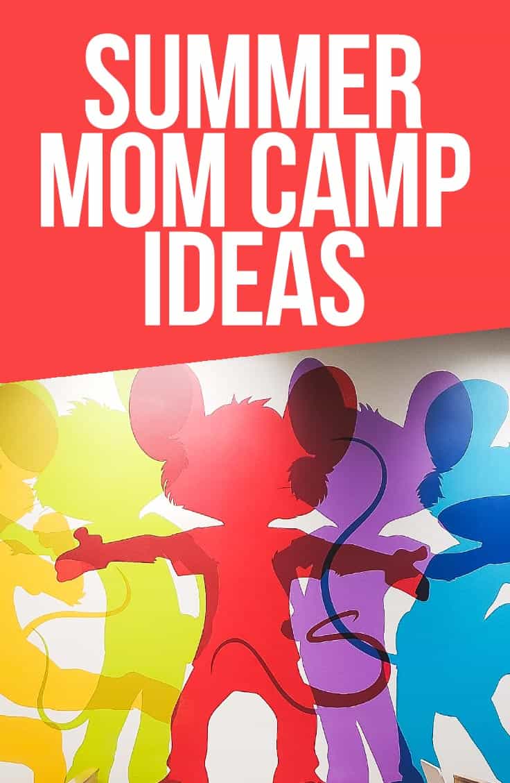 I'm doing Summer Mom Camp! I mean, a really laidback and relaxed version because I'm the Patron Saint of Slacker Moms but, hey! Summer Mom Camp!