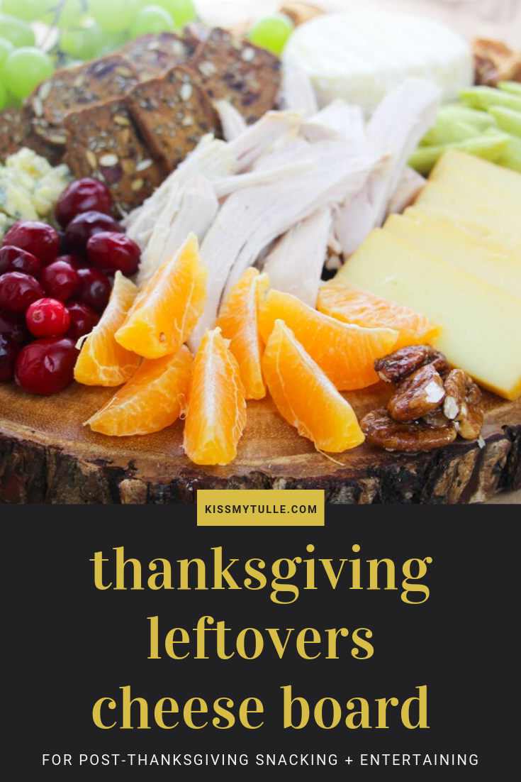 Entertain your post-Thanksgiving guests AND get rid of more of your Thanksgiving leftovers. You can do both with this yummy Thanksgiving leftovers cheese board.